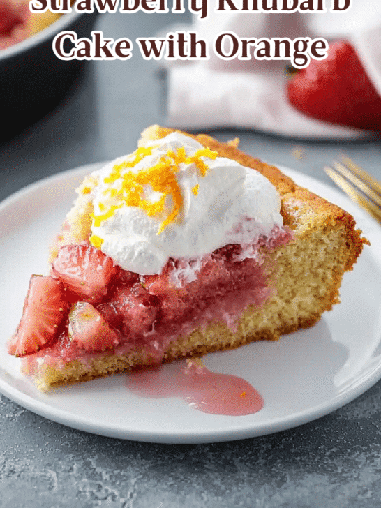 Strawberry Rhubarb Cake with Orange